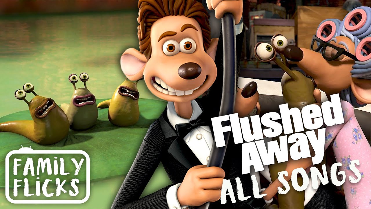 All The Songs In Flushed Away (2006)! | Family Flicks - YouTube