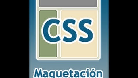 HTML y CSS - Maquetacion Web Parte 3