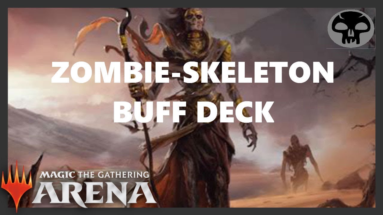 MTG Arena ZombieSkeleton Buff Deck Guide YouTube