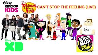 KIDZ BOP Kids & KIDZ BOP Phineas and Ferb - Can't Stop The Feeling (Live) (KIDZ BOP WORLD TOUR)