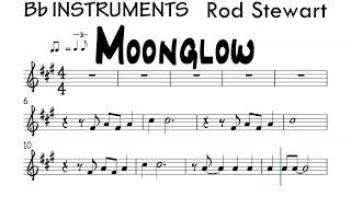 Moonglow Rod Stewart Bb Instruments Sheet Music Backing Track Play Along Partitura