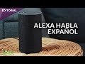Así funciona ALEXA en un AMAZON ECHO en español de México