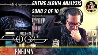 Musical Analysis/Reaction of TOOL - Pneuma