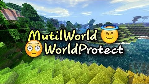[Download] Plugin MutilWorld, WorldProtect Ver 1.1x [PMMP]