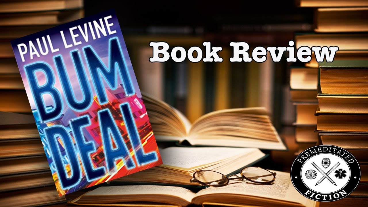Book Review Bum Deal by Paul Levine YouTube