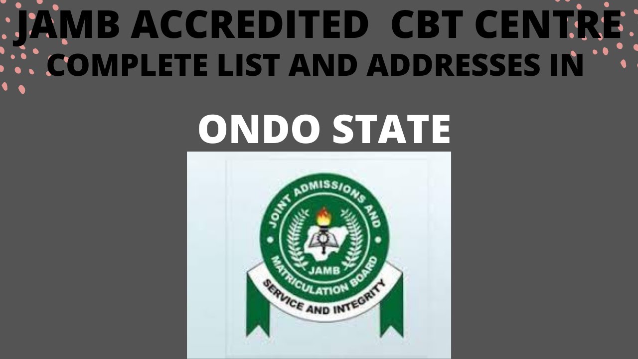 LIST OF JAMB CBT CENTRES IN ONDO STATE | NEW TRACK