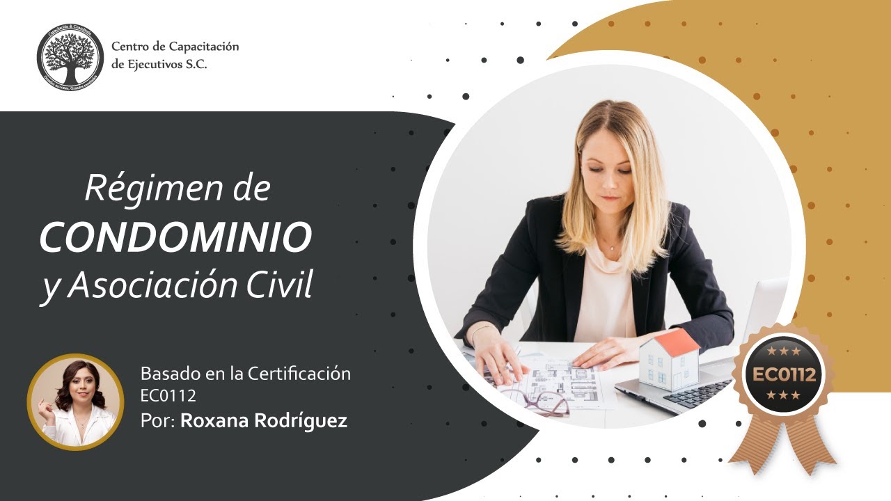 Régimen en Condominio y Asociación Civil