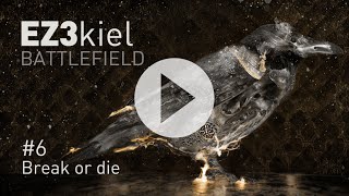 EZ3kiel - Battlefield #6 Break or die