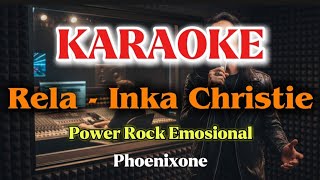 Karaoke Slow Rock Rela  Inka Christie phoenixone Cover
