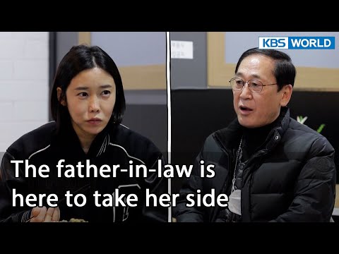 The Father-In-Law Is Here To Take Her Side | Kbs World Tv 220513