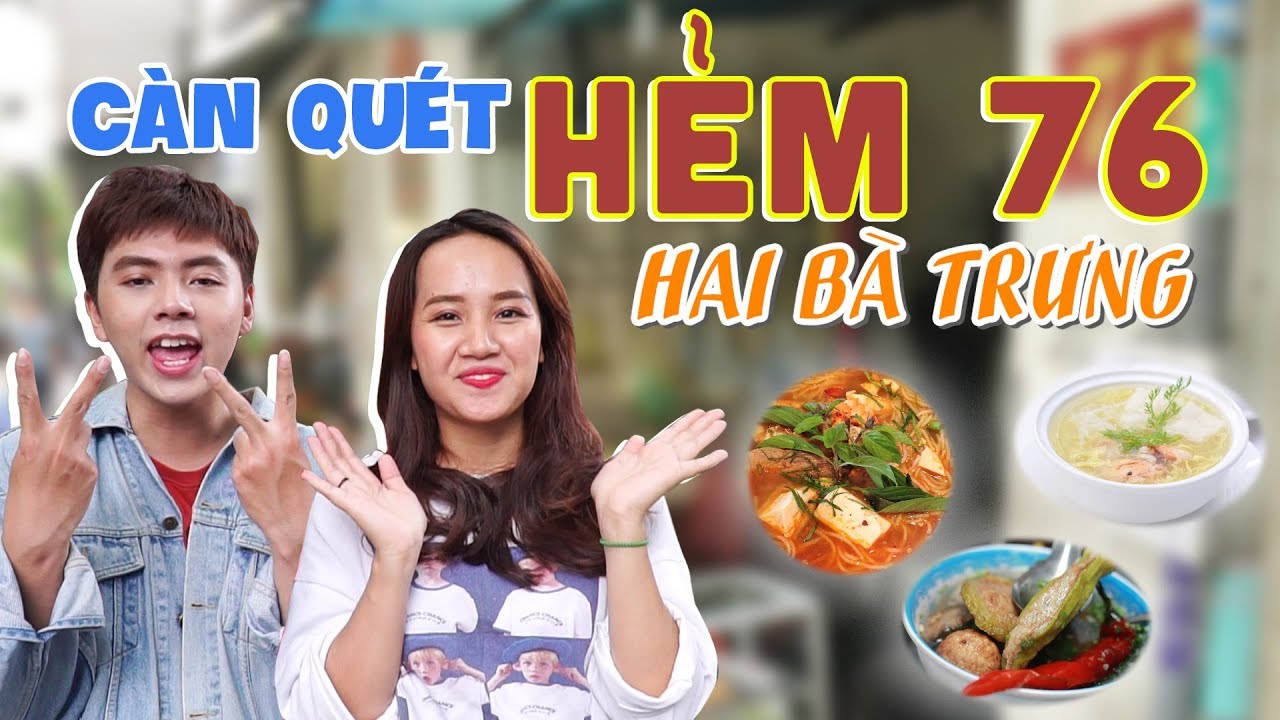 quán ăn hai bà trưng New HÔM NAY ĂN GÌ - ĂN NGẬP MẶT TẠI HẺM ĂN UỐNG NỔI DANH 76 HAI BÀ TRƯNG
