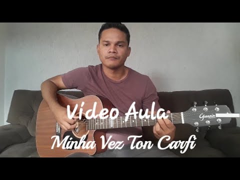 Minha Vez (part. MC Livinho) - Ton Carfi - Cifra Club