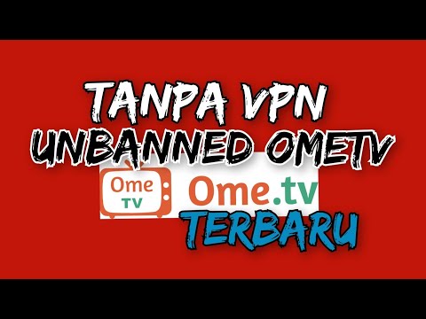 TANPA VPN, UNBANNED OMETV 2022