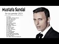 Mustafa Sandal En iyi şarkılar MIX 2021 || Mustafa Sandal  Tüm albüm 2021 Full HD