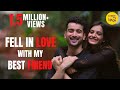 Friendship short film  fell in love with my best friend  hindi short movies content ka keeda