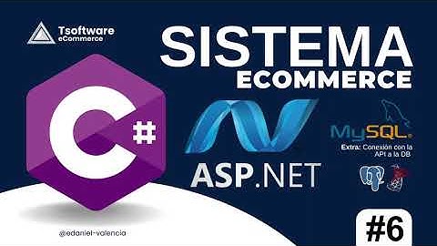 6.  Conectar SQL Server al Proyecto -  Full Stack con C#, ASP NET y MySQL Server