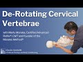 Techniques for De-rotating Cervical Vertebrae