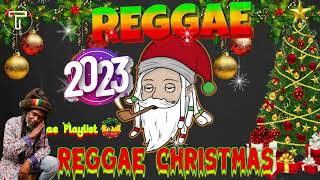 NONSTOP CHRISTMAS REGGAE SONG MEDLEY 2022-2023 ( CHA-CHA REMIX ) ft LOVE SONGS 2023