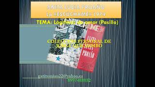 Miniatura de "ANITA LUCIA PROAÑO - LAGRIMAS DE AMOR (Pasillo) Lp 1974 sello ONIX"