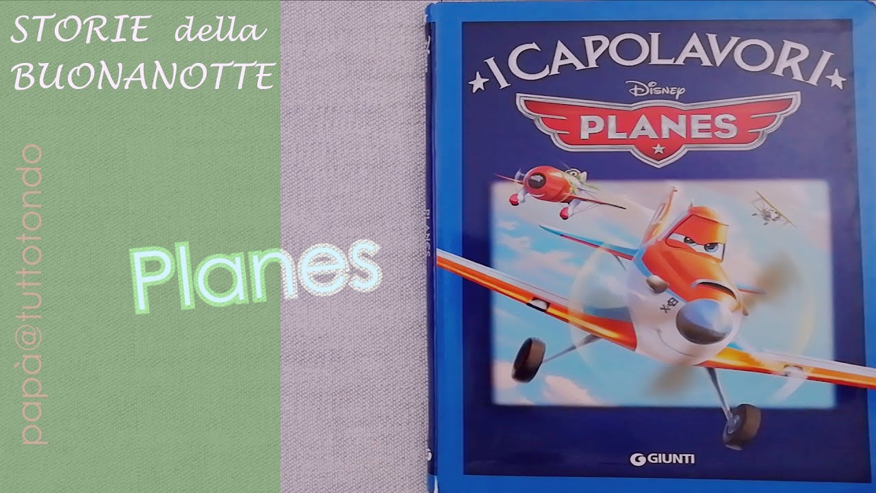 Planes - I Capolavori Disney | Fiabe sonore