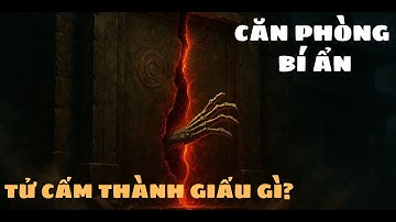 Bí Ẩn Căn Phòng Phong Ấn Tử Cấm Thành – Trung Quốc Cổ Đại Giấu Gì?