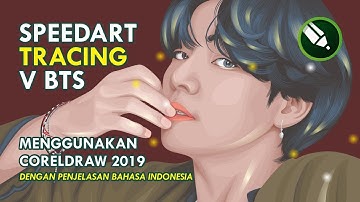 BELAJAR VECTOR SPEEDART TRACING BTS V DENGAN CORELDRAW