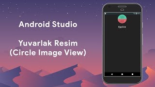 Android Studio - Circle ImageView