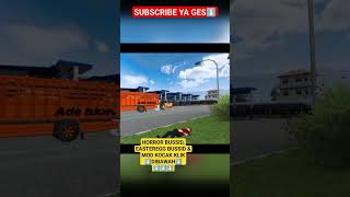 MOD KOCAK, HORROR BUSSID & EASTER EGG CEK PLAYLIST CHANNEL/VIDEO TERKAIT.