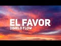 Dimelo Flow - El Favor (Letra) (ft. Nicky Jam, Farruko, Sech, Zion, Lunay)