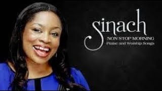 Sinach   Non Stop Morning Devotion Worship Songs For Prayers