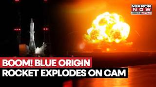 BOOM! Blue Origin's New Glenn Rocket Explodes During Test Launch In Florida, Jeff Bezos Says...