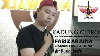 KADUNG CIDRO ( Matur Nuwun Wes Tau Mampir Ning Uripku ) - FARIZ ARJUNA (Official Music Video )