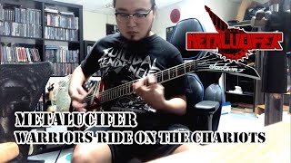 Metalucifer - Warriors Ride on the Chariots Guitar cover