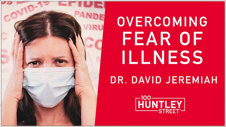 Overcoming fear of Serious Illness - Dr. David Jer...