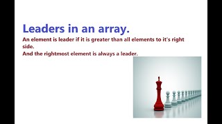 Leaders in an array | interview coding question | Find Leaders in an array | Amazon | PayU | KKCodes