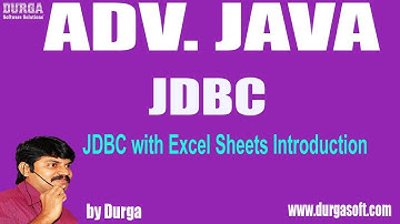 Adv Java | |JDBC Session - 148 || JDBC with Excel Sheets Introduction by Durga sir