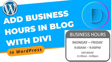 How to Add Business Hours in Blog With Divi Builder in WordPress | Divi Page Builder Tutorial 2022