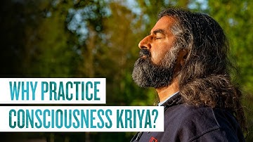Why practice Consciousness Kriya? I Mohanji