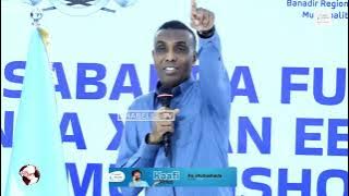 RW Xamse ''Mushkiladda laguma xalin karo Jid la xiro laakiin waa in la raadiyaa kii lag...''.