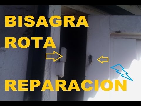 BISAGRA ROTA REPARACION PUERTA TUTOR SOLUC RAPID 