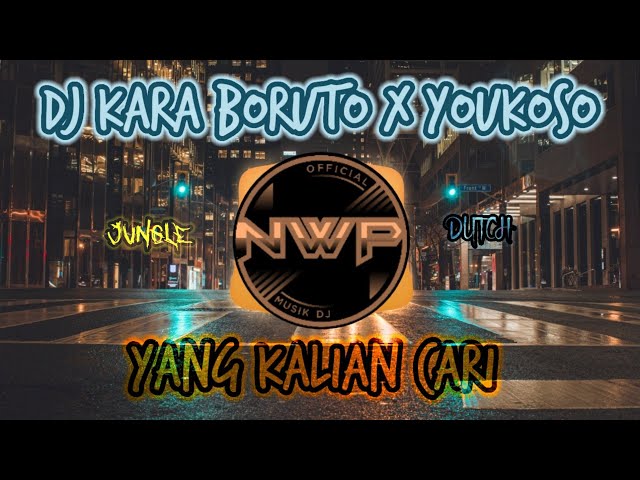 DJ KARA BORUTO X YOUKOSO FULL BASS❗DJ VIRAL TIK TOK TERBARU 2022 class=