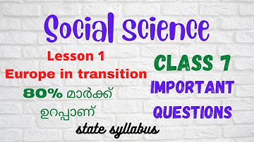 Social science class 7/Important questions Lesson 1 Europe in Transition/eaxm