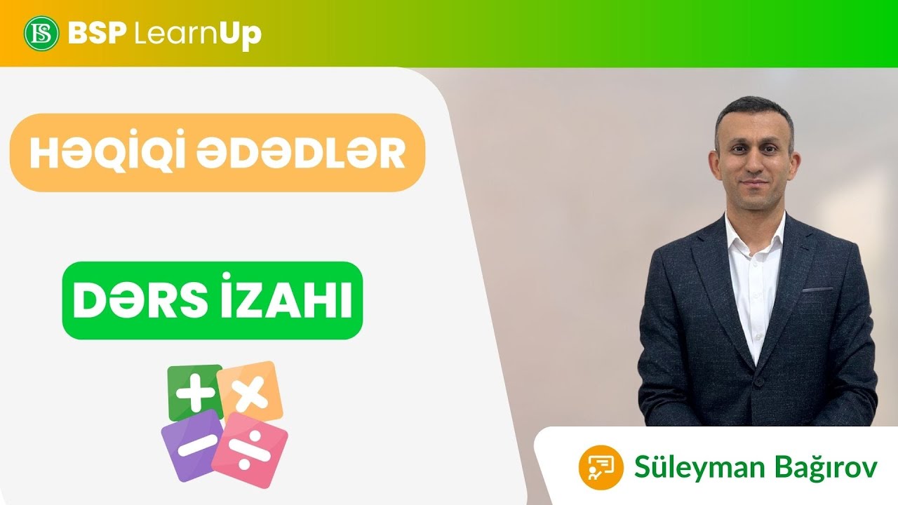 Həqiqi ədədlər. Dərs izahı