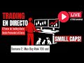 LIVE: Trading de Small Caps | Diario de una Cuenta Pequeña