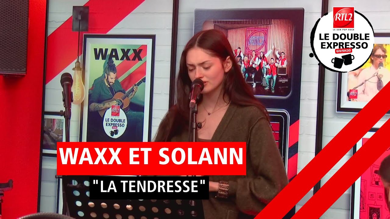 Waxx et Solann interprètent 