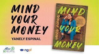 Mind Your Money Book Tour with Yanely Espinal @missbehelpful (Brought to you by NGPF)