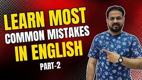 Learn the Most Common Mistakes in English Part-2 | Improve Your English Fast