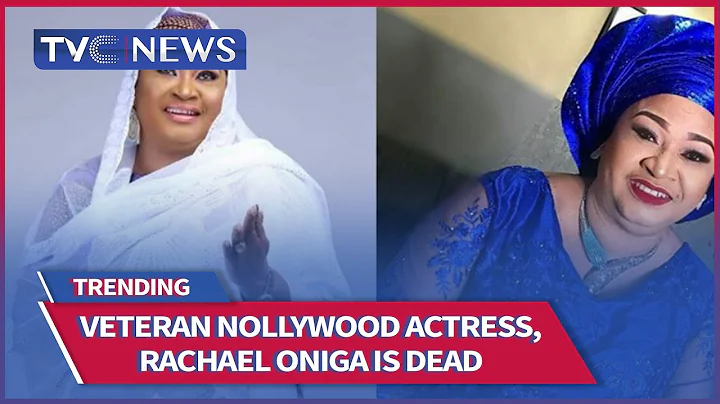 Veteran Nollywood Actress, Rachael Oniga Dies At 64