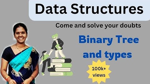 Binary tree and its types in Data structure || 30 ||Data structures in telugu