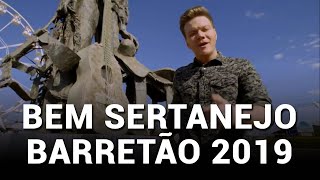 Bem Sertanejo 2019 - Barretão (Part. Gustavo Mioto e Matogrosso e Mathias)